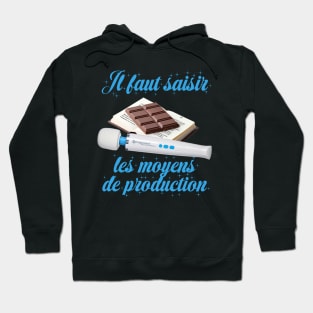 Il faut saisir les moyens de production Hoodie